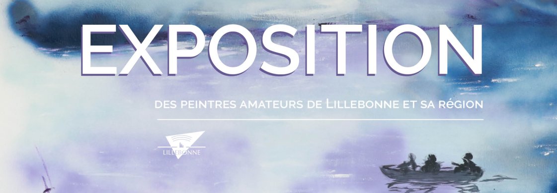 Exposition des peintres amateurs de Lillebonne et sa région