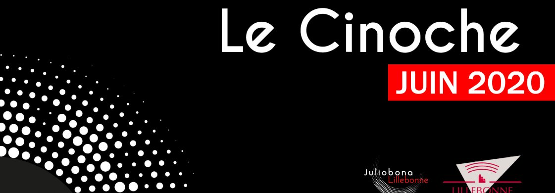 Le Cinoche 19 juin 2021