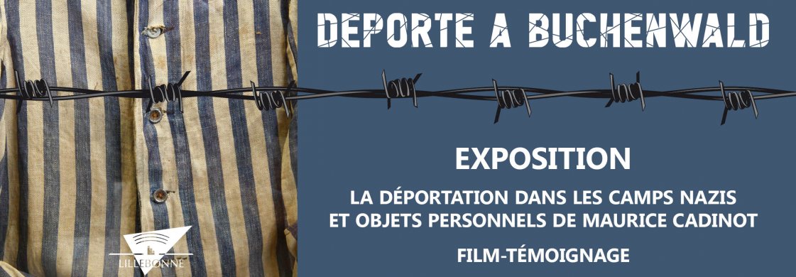 Exposition - Déporté à Buchenwald