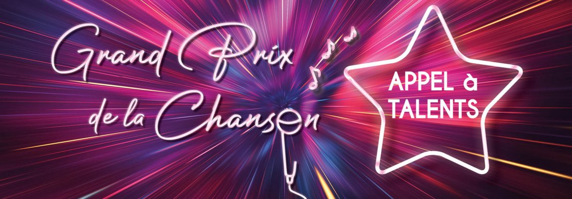 Grand Prix de la chanson - Appel à talents
