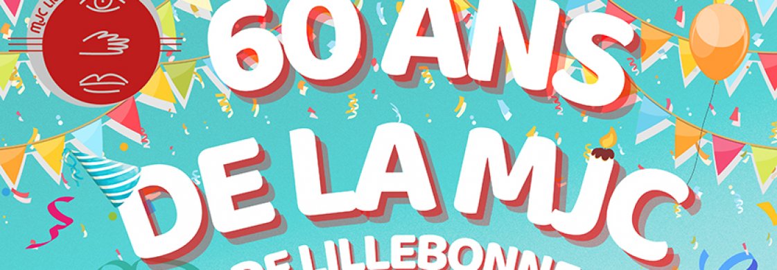 60 ans de la MJC de Lillebonne