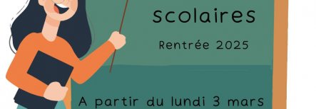 Inscriptions scolaires - Rentrée 2025