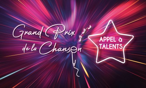 Grand Prix de la chanson - Appel à talents