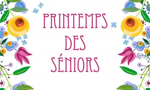 Inscriptions Printemps des Seniors