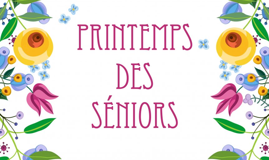 Inscriptions Printemps des Seniors